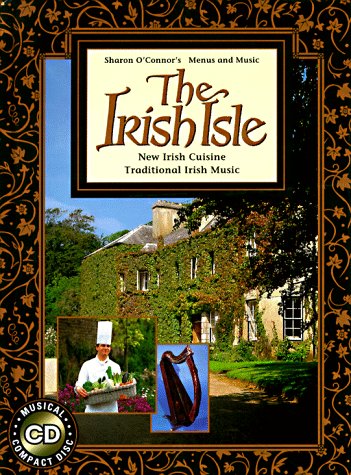 The Irish Isle: Cookbook with Music CD