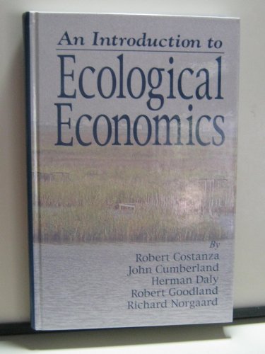 An Introduction to Ecological Economics