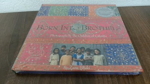Born into Brothels: Photographs by the Children of Calcutta