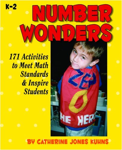 Number Wonders: 171 Activities to Meet Math Standards & Inspire Students, Grades K-2