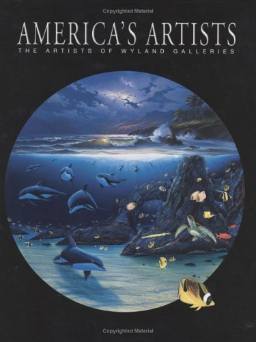 America's Artists: The Artists of Wyland Galleries (Standard Edition)