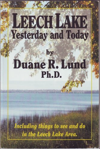 Leech Lake: Yesterday and Today