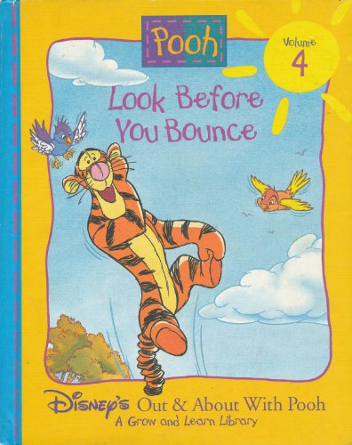 Look Before You Bounce (Disney's Out & About With Pooh, Volume 4, A Grow and Learn Library)