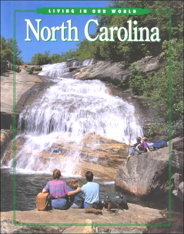 Living in Our World: North Carolina : Grade 4