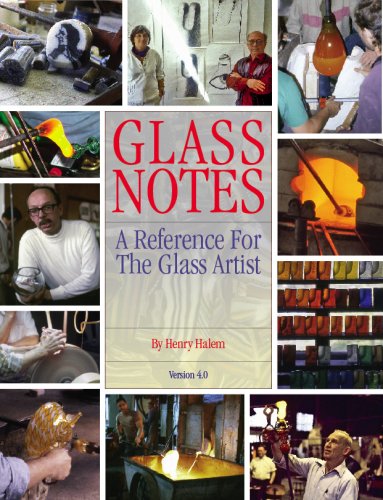 Glass Notes: A Reference for the Glass Artist, Version 4.0