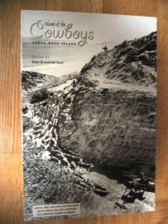 Island of the Cowboys - Santa Rosa Island