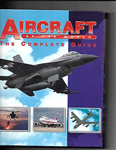 Aircraft of the World: The Complete Guide
