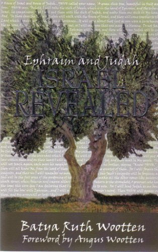 Ephraim and Judah: Israel Revealed