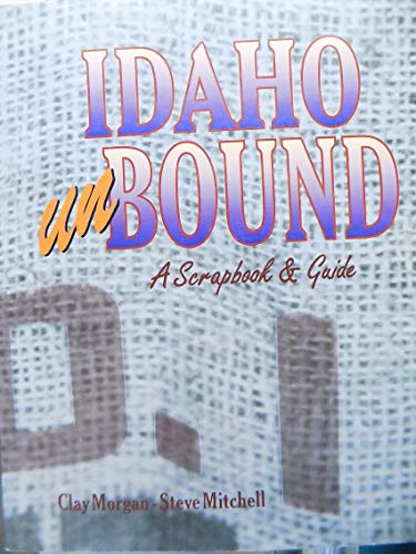 Idaho Unbound