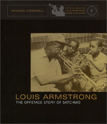 Louis Armstrong: The Offstage Story of Satchmo