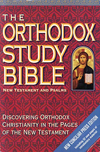 Orthodox Study Bible; New Testament and Psalms