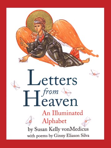 Letters from Heaven: An Illuminated Alphabet