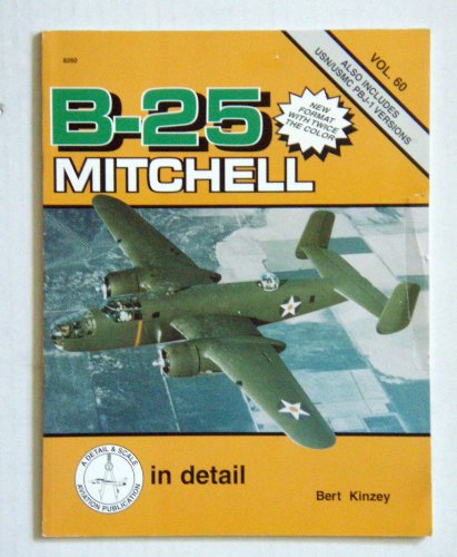 B-25 Mitchell in detail & scale - D&S Vol. 60
