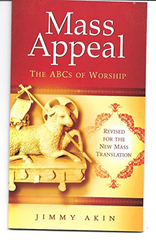 Mass Appeal: The ABCs of Worship