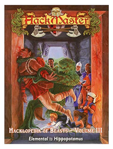 Hackmaster: The Hacklopedia of Beasts, Vol 3