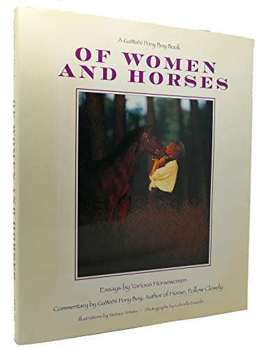 Of Women and Horses: Essays by Various Horse Women