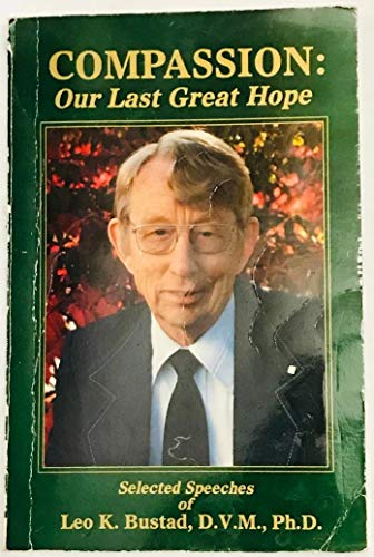 Compassion: Our Last Great Hope
