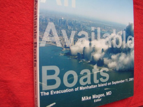 All Available Boats: The Evacuation of Manhattan Island on September 11, 2Oo1