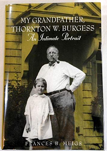 My Grandfather, Thornton W. Burgess