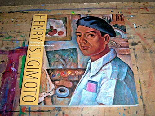 Henry Sugimoto: Painting an American Experience