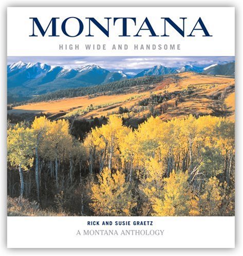 Montana: High, Wide, and Handsome, Volume 1