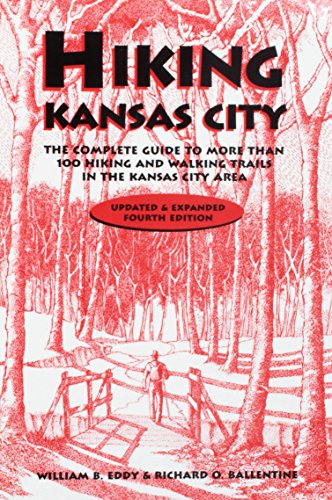 Hiking Kansas City: The Complete Guide to More Than 100 Hiking and Walking Trails in the Kansas City Area (Show Me Missouri)