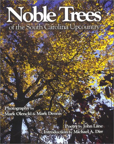 Noble Trees of the South Carolina Upcountry