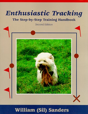 Enthusiastic Tracking: The Step-By-Step Training Handbook