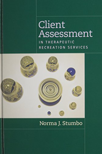 Client Assessment in Therapeutic Recreation Services