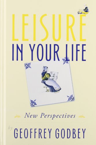 Leisure in Your Life: New Perspectives