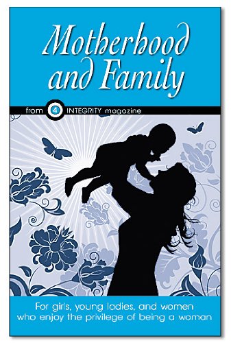 Integrity 4 - Motherhood and Family