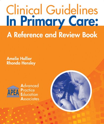 Clinical Guidelines in Primary Care: A Reference and Review Book