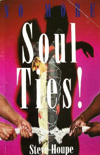 No More Soul Ties!