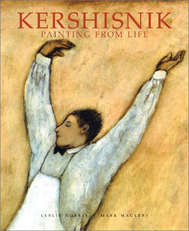 Kershisnik: Painting from Life