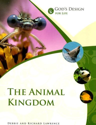 God's Design for Life: The Animal Kingdom (God's Design Series)