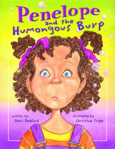 Penelope and the Humongous Burp (The Penelope Series)