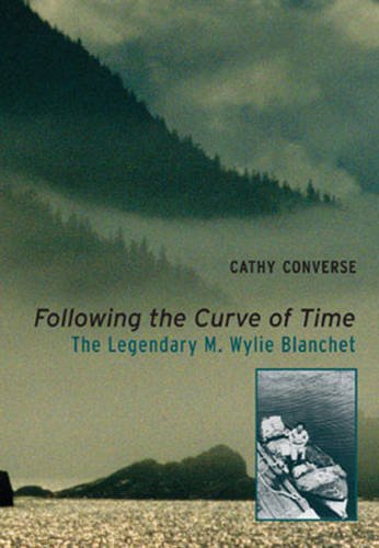 Following the Curve of Time: The Legendary M. Wylie Blanchet