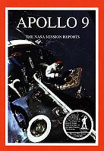 Apollo 9: The NASA Mission Reports (Apogee Books Space Series)