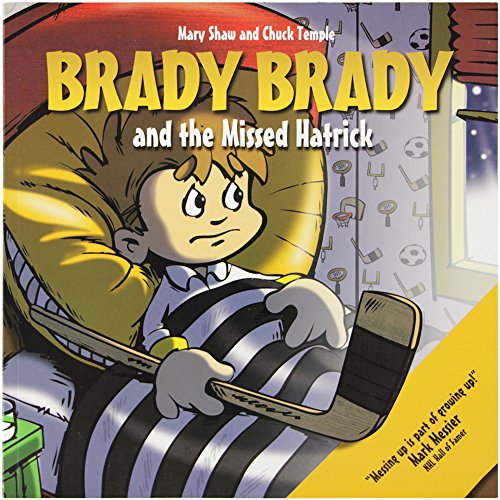 Brady Brady and the Missed Hatrick