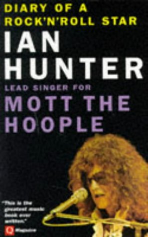 Diary of a Rock 'n' Roll Star: Ian Hunter of Mott the Hoople