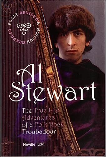 Al Stewart: The True Life Adventures of a Folk Rock Troubadour