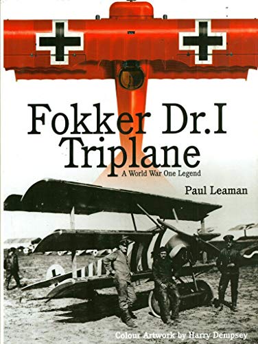 Fokker Dr.I Triplane: A World War One Legend