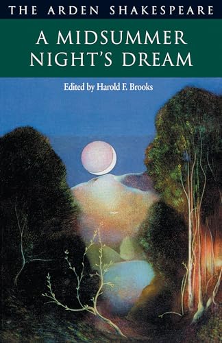 A Midsummer Night's Dream (Arden Shakespeare: Second Series)