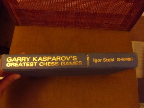 Garry Kasparov's Greatest Chess Games, Volume 1