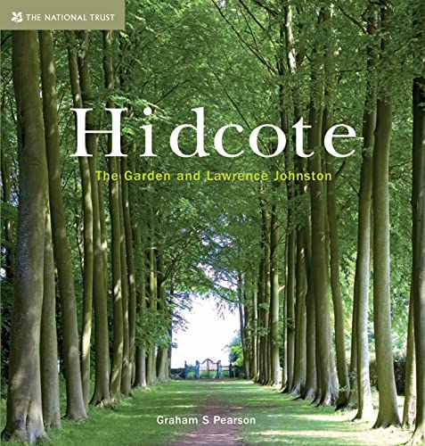 Hidcote: The Garden and Lawrence Johnston