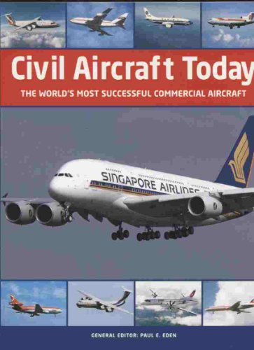 Civil Aircraft Today The World's Most Successful Commercial Aircraft