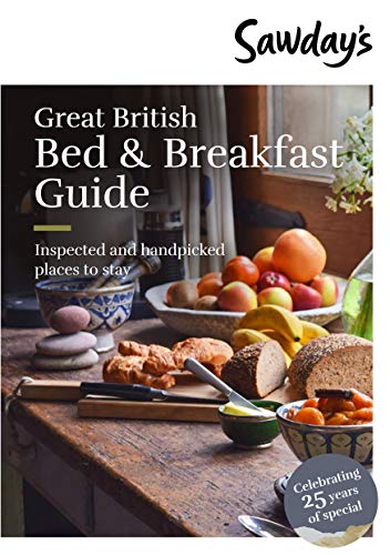 Great British Bed & Breakfast Guide (Sawday's Special Places)