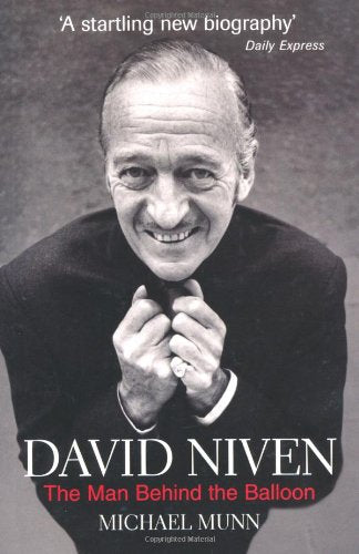 David Niven: The Man Behind the Balloon