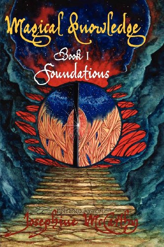 Magical Knowledge Book I Foundations/ The Lone Practitioner