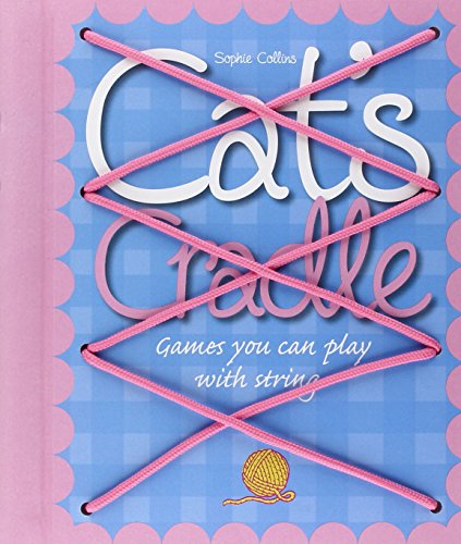 Cat's Cradle: Games You Can Play with String
